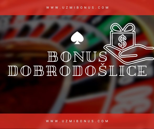 Bonus Dobrodošlice
